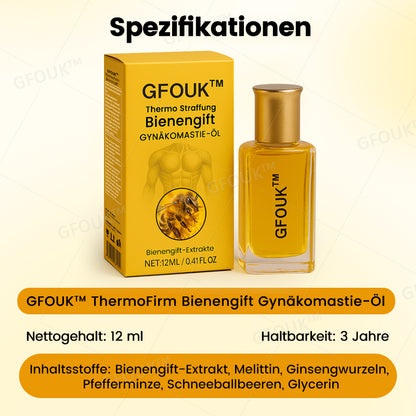 🐝GFOUK™ ThermoFirm Bienengift Öl zur Behandlung von Gynäkomastie